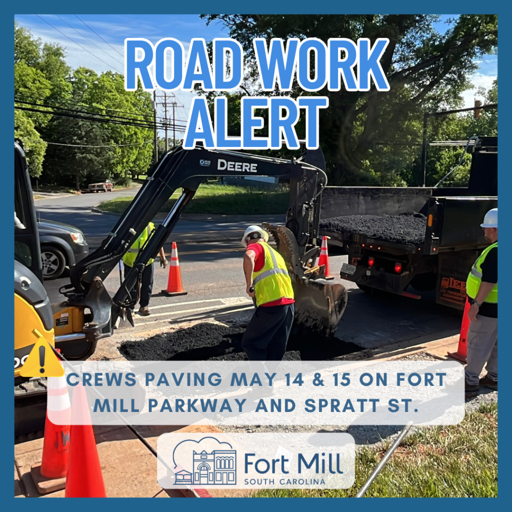 Fort Mill Road Paving Schedule: Fort Mill Parkway and Spratt Street Work This Week